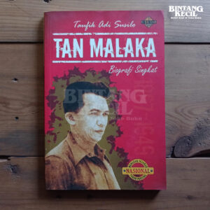 Buku Tan Malaka (Biografi Singkat) by Taufik Adi Susilo - Bintang Kecil - SHOP by EPOCHSTREAM