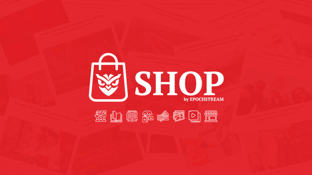 Merawat Independensi Melalui Ragam Produk dan Layanan Kreatif di SHOP by EPOCHSTREAM
